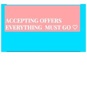 Everything  must go ♡